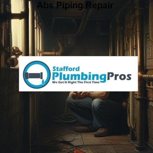 Stafford Plumbing Pros Abs Piping Repair