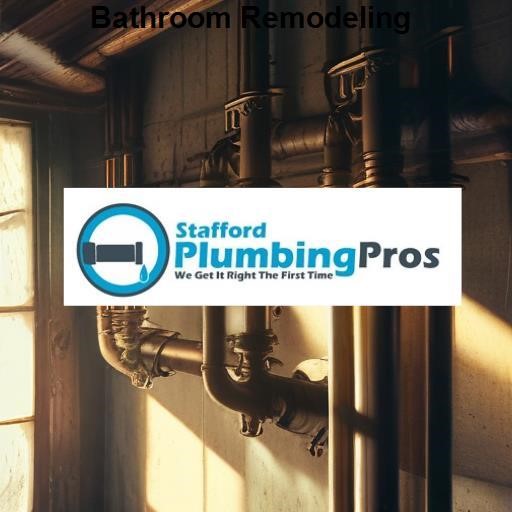 Stafford Plumbing Pros Bathroom Remodeling