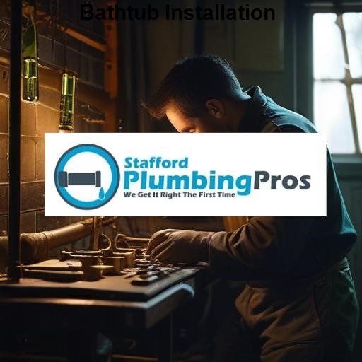 Stafford Plumbing Pros Bathtub Installation