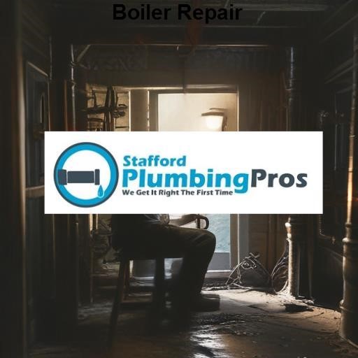 Stafford Plumbing Pros Boiler Repair