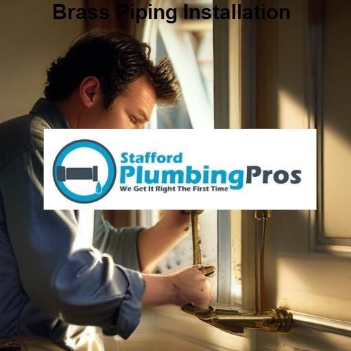 Stafford Plumbing Pros Brass Piping Installation