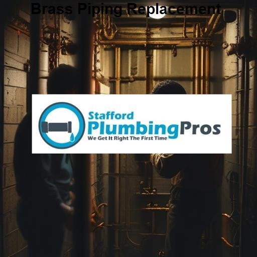 Stafford Plumbing Pros Brass Piping Replacement