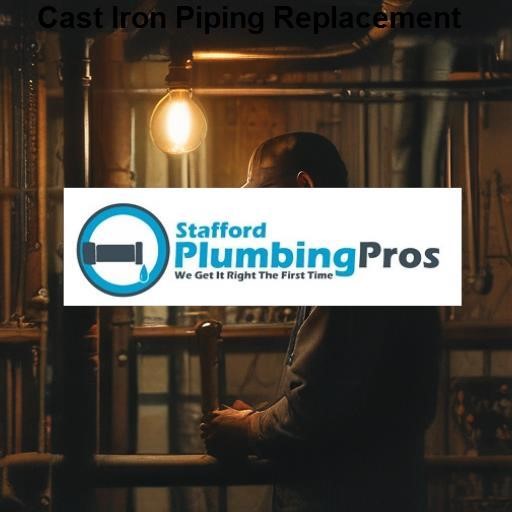 Stafford Plumbing Pros Cast Iron Piping Replacement