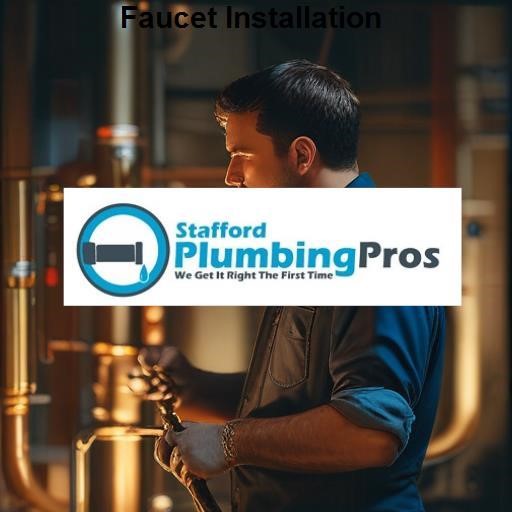 Stafford Plumbing Pros Faucet Installation