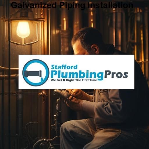 Stafford Plumbing Pros Galvanized Piping Installation