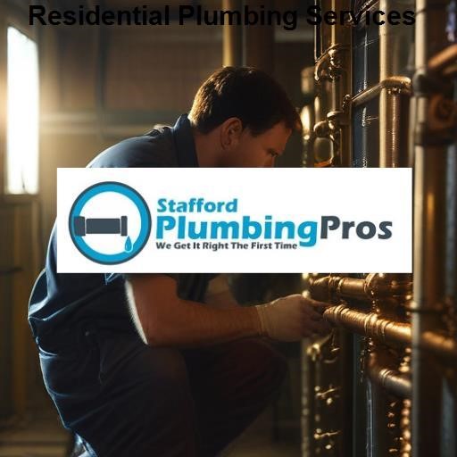 Stafford Plumbing Pros Residential Plumbing Services