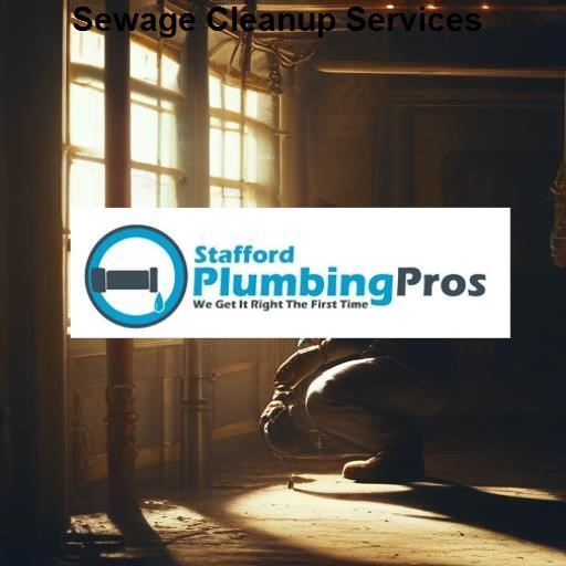 Stafford Plumbing Pros Sewage Cleanup Services