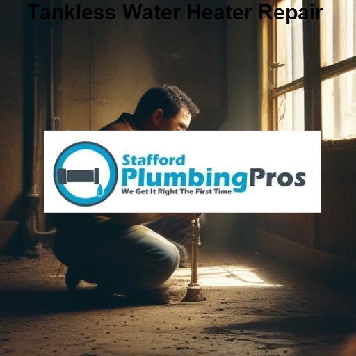 Stafford Plumbing Pros Tankless Water Heater Repair