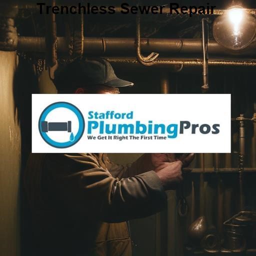 Stafford Plumbing Pros Trenchless Sewer Repair