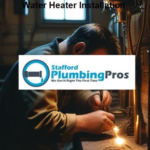 Stafford Plumbing Pros Water Heater Installation