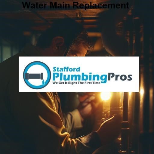 Stafford Plumbing Pros Water Main Replacement