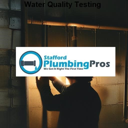 Stafford Plumbing Pros Water Quality Testing